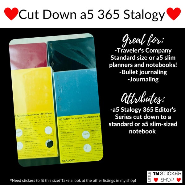 Cut down a5 Stalogy 365, standard stalogy, a5 slim, Cahier/Wide, Personal, or Weeks notebook!