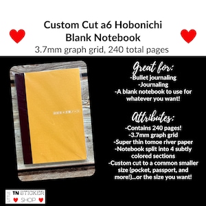 May include: A custom-cut A6 Hobonichi blank notebook with a 3.7mm graph grid and 240 total pages. The notebook has a yellow cover with a burgundy spine. The text on the cover says "日のノート".