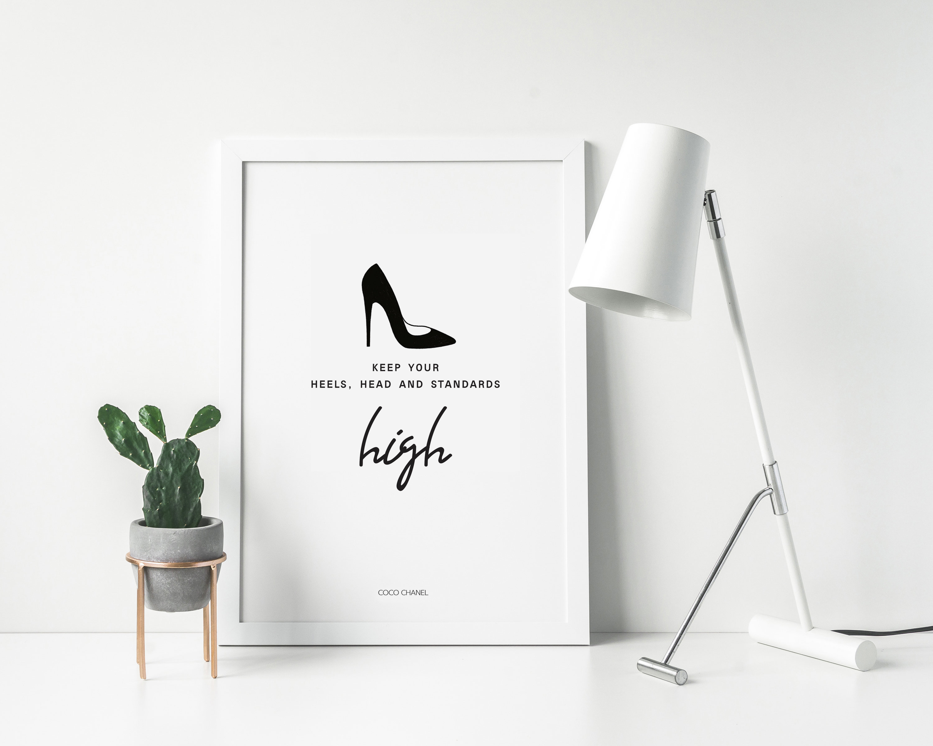 Keep Your Heels Head and Standards High COCO CHANEL Quote 