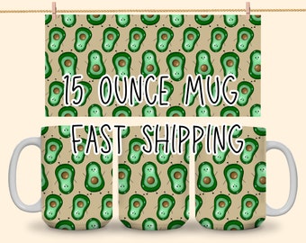15 Ounce avocado Mug, Sarcastic Mug, Picture Mug, Custom Mug, Coffee Cup, Housewarming gift, custom mom gift, custom gift