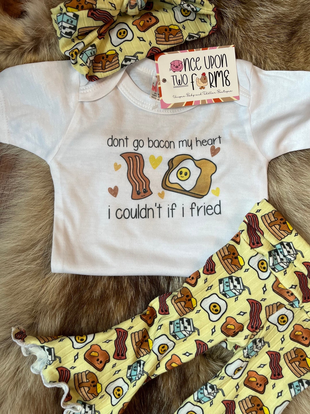 Dont Go Bacon My Heart I Couldnt If I Fried Baby Set/ Baby Breakfast