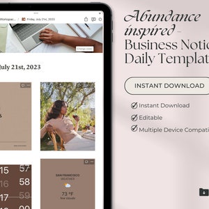 May include: A screenshot of a Notion page with a brown background and the text "Abundance inspired - Business Notion Daily Template". The page also includes a button that says "Instant Download" and a list of features, including "Instant Download", "Editable", and "Multiple Device Compatible".