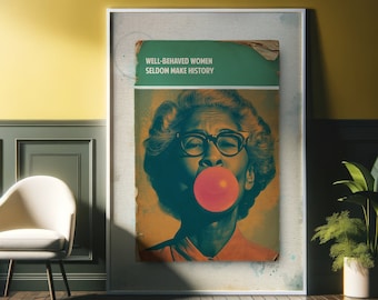 Well-behaved women seldom make history - James McQueen / Harland Miller / Connor Brothers style Penguin classics book cover art print