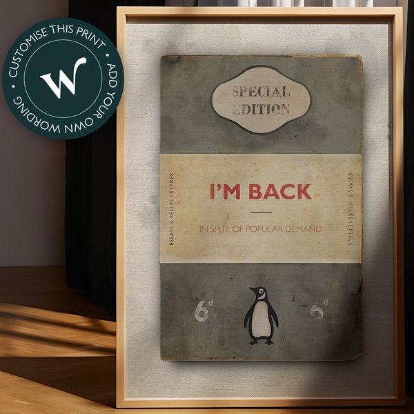 I'm back - Harland Miller / James McQueen / Connor Brothers style Penguin classics book cover art print