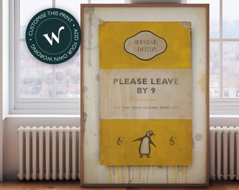 Please leave by 9 - James McQueen / Harland Miller / Connor Brothers style Penguin classics book cover art print