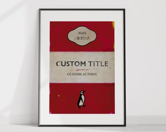 May include: A framed print of a book cover with a red background and a white penguin illustration. The title is "CUSTOM TITLE" and the author is "CUSTOM AUTHOR". The cover also includes the words "NON FICTION" in a circle.