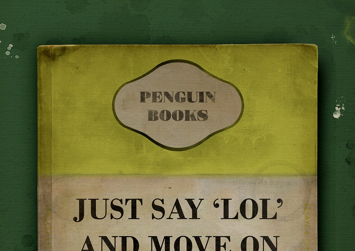 Just Say 'LOL' and Move on - James Mcqueen / Harland Miller / Connor ...