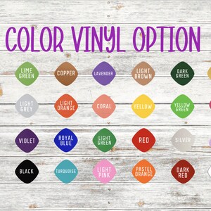 May include: Color vinyl options chart with 25 color swatches. Colors include blue, lime green, copper, lavender, light brown, dark green, gold, orange, light grey, light orange, coral, yellow, yellow green, pink, mint, violet, royal blue, light green, red, silver, lilac, light blue, black, turquoise, light pink, pastel orange, dark red, and white.