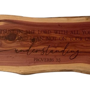 Proverbs 3:5 Bible Verse Sign | Live Edge Cedar Wood Wall Art | Christian Home Décor | Scripture Engraved Sign | Faith Gift