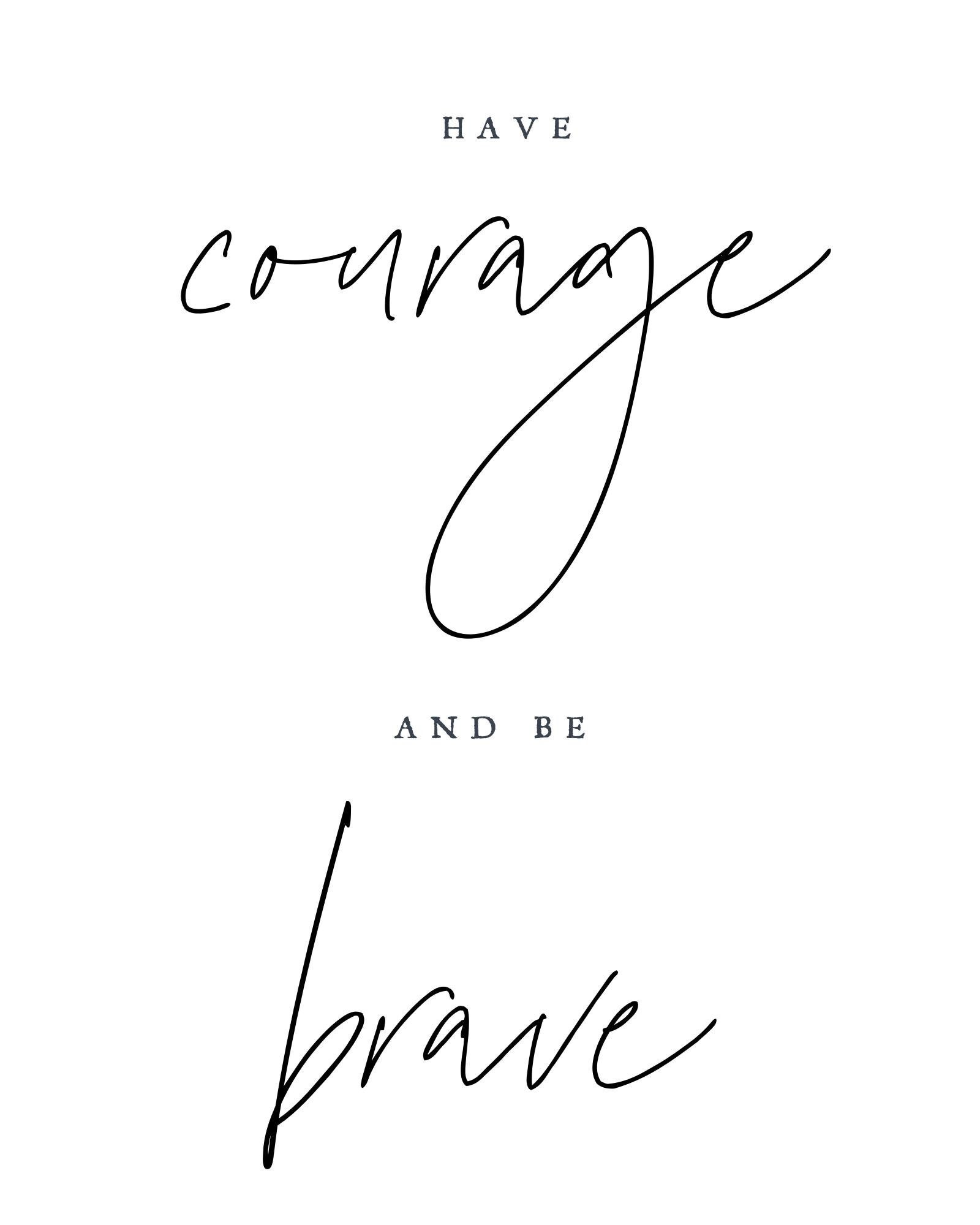 Have courage and be brave - Etsy España