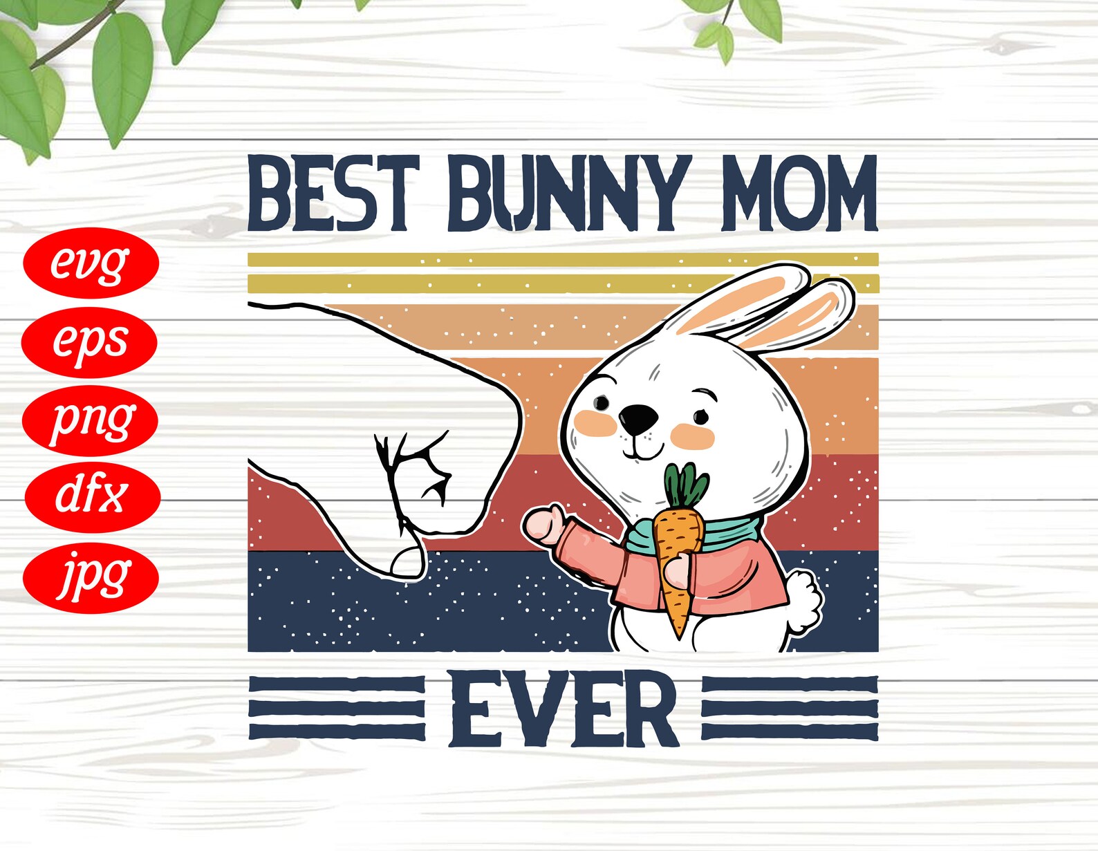 Best Bunny Mom Ever SVG Easter Easter Day Cricut Files | Etsy