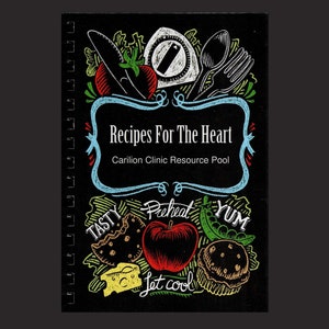 Recipes From The Heart Cookbook By Carilion Clinic Resources Pool, Roanoke, Virginia