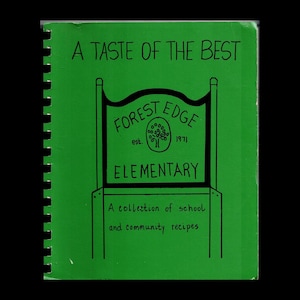 A Taste of the Best Cookbook By Forest Edge Elementary School Reston Virginia
