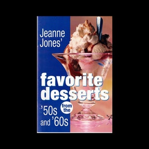 Favorite Desserts From the &#39;50s and &#39;60s By  Jeanne Jones Cookbook Booklet/Pamphlet