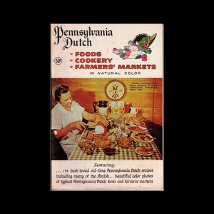 1963 Pennsylvania Dutch Foods Cookery Farmers Markets Cookbook Booklet/Pamphlet