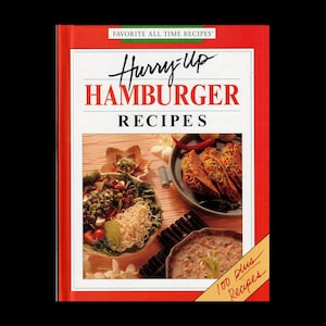 1990 Hurry-Up Hamburger Recipes Cookbook By PBI Publications International Ltd
