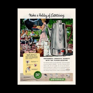 May include: A silver coffee maker with a brown handle and a red button. The coffee maker is on a table with a group of people sitting around it. The text on the image reads "Makes a Holiday of Entertaining" and "COFFEEMATIC - America's Favorite with the Flavor-Selector".