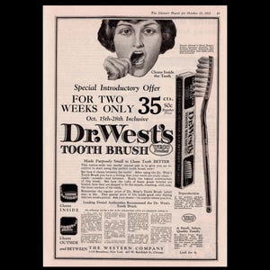 1922 Dr West Tooth Brush Magazine Ad