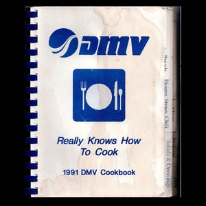 1991 DMV Really Knows How To Cook Cookbook Department of Motor Vehicles, Virginia