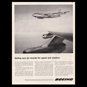 May include: Black and white advertisement featuring two Boeing B-47 Stratojet aircraft in flight. The top aircraft is seen from the side, while the bottom aircraft is viewed from below. Text reads "Setting new jet records for speed and stamina."