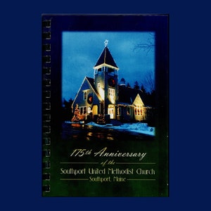 175th Anniversary of the Southport United Methodist Church, Maine