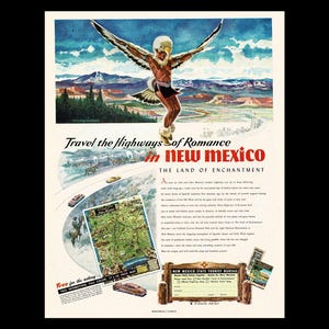 May include: Vintage travel poster for New Mexico, featuring a Native American figure with eagle wings soaring above a highway. The poster includes the text "Travel the Highways of Romance in New Mexico" and a map.