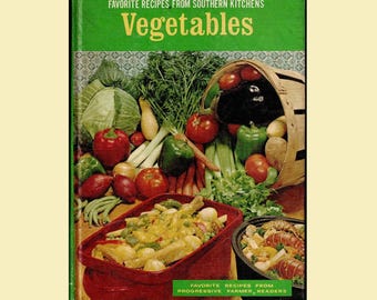Recetas favoritas de la cocina sureña de 1968: Verduras – Lectores de Progressive Farmer