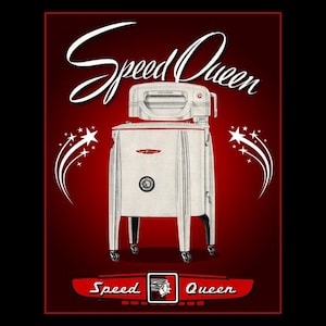 May include: Vintage-style illustration of a Speed Queen washing machine. The image features a white and silver washing machine with the words "Speed Queen" in a stylized font. The background is a deep red with white starburst accents.