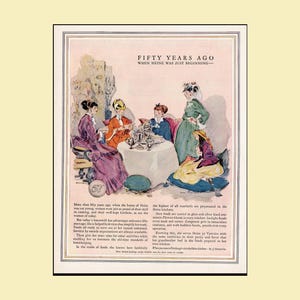 May include: A vintage advertisement print titled FIFTY YEARS AGO WHEN HEINZ WAS JUST BEGINNING. It features an illustration of five individuals in period clothing gathered around a table, with text below describing Heinz 57 Varieties.