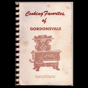 1965 Cooking Favorites of Gordonsville Cookbook Wesleyan Service Guild Virginia