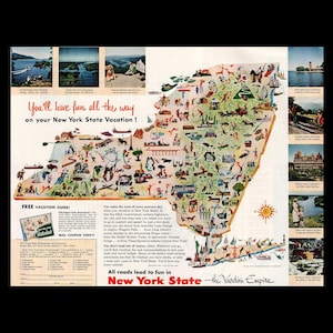 May include: A vintage travel poster advertising a vacation in New York State. The poster features a map of the state with illustrations of various activities and attractions, including mountains, lakes, cities, and historical landmarks. The text on the poster reads "You'll have fun all the way on your New York State Vacation!" and "All roads lead to fun in New York State - The Vacation Empire."