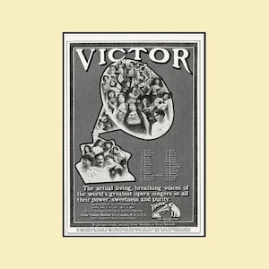 May include: Vintage black and white advertisement for Victor Records featuring a stylized image of opera singers. The ad includes the word "VICTOR" at the top and text promoting the singers' voices.