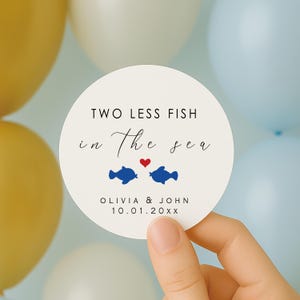 Beach Wedding Favor Labels | Personalized Two Less Fish in the Sea Labels | Summer Ocean Wedding Labels | Nautical Wedding Sticker (B231)