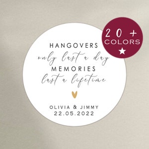 Hangover Kit Labels | Wedding Hangover Tags Personalized | Hangovers Only Last A Day, Memories Last Forever | Bachelorette party favor (B45)