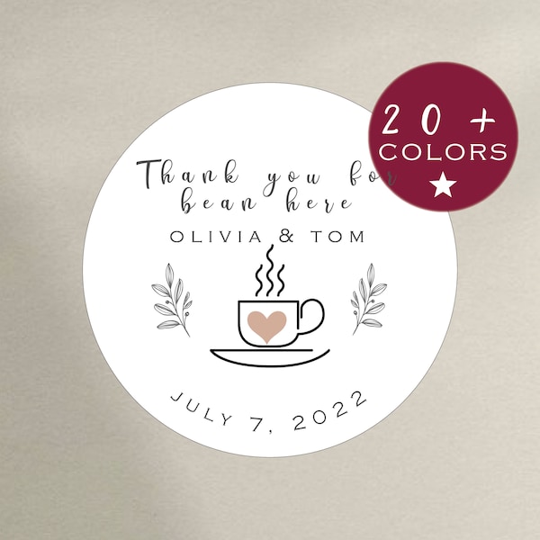 Wedding Coffee Favor Stickers | Thanks for Bean Part of Our Day Stickers | Coffee Stickers Coffee Bean Tags | Thanks for Bean Here (B239)