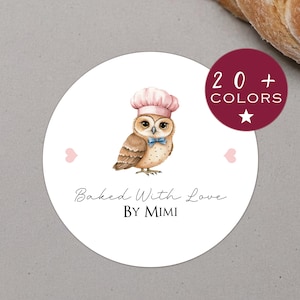 Custom Bakery Stickers Chef Owl | Small Business Bakery | Baked With Love Label | Bakery Round Stickers | Bakery Packaging Hobbyist (BI07)