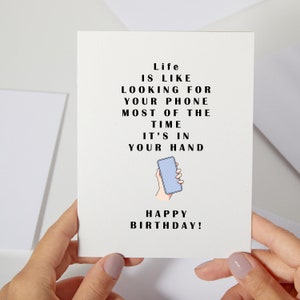 Motivational Birthday Card | Life Is Looking For Your Phone Card | Comforting Birthday | For Friends, besties, families, and colleague (C18)