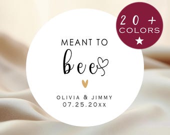 Adesivi personalizzati per bomboniere / Adesivi "Meant To Bee" / Etichette personalizzate per miele / Etichette adesive a forma di ape per barattoli / Adesivi per borse di benvenuto (B150)