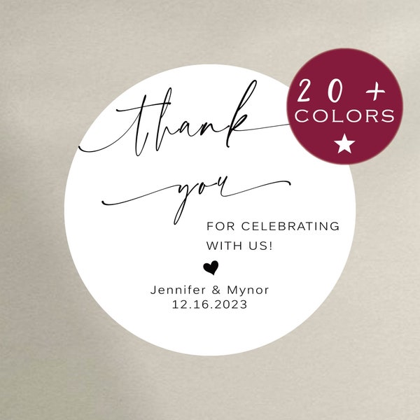 Wedding Stickers Custom | Thank You For Celebrating With Us Favor Tags | Party Favor Labels | Personalized Round Sticker Tags (B441)