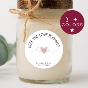 Wedding Candle Label | Keep the Love Burning Label Stickers | DIY Candle Label | Round Candle Sticker | DIY Wedding Guest Gift (Lilya-g)