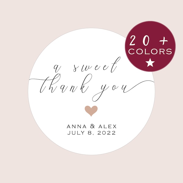 Custom Wedding Sticker | A Sweet Thank You Stickers | Wedding Favor Sticker | Modern Wedding Sticker | Thank You Label (B156)