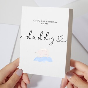 Joyeux 1er anniversaire en tant que papa | carte d'anniversaire de papa | Adorable carte d'anniversaire pour papa | Cartes ours polaires | Carte d'anniversaire de ma fille (C06)