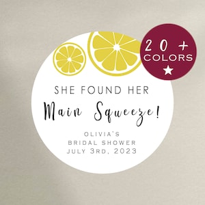 Lemon Bridal Shower Favor Stickers | She Found Her Main Squeeze | Welcome Bag Labels | Citrus Themed Bridal Shower Favor Stickers (B318)