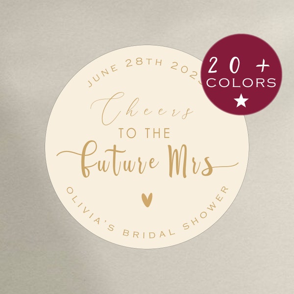 Cheers To The Future Mrs | Personalised Bridal Shower Stickers | Bridal Shower Favor Tag | Bridal Shower Label Stickers (B324)