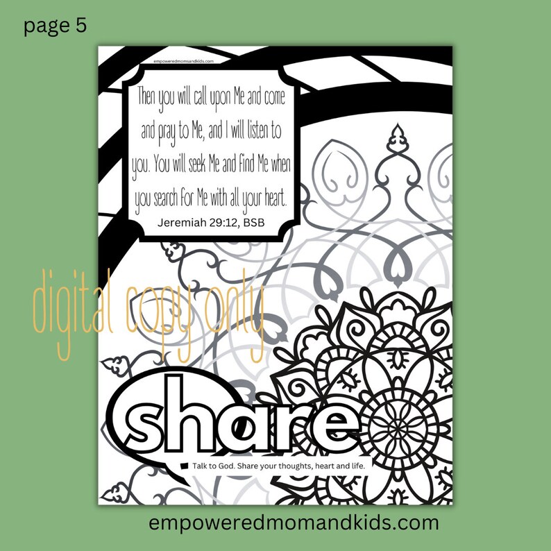 May include: Black and white coloring page with a mandala design and the text "share" in a speech bubble. The text "Talk to God. Share your thoughts, heart and life." is below the speech bubble. The text "Jeremiah 29:12, BSB" is in a box at the top of the page.