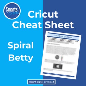 Arkusz ściągawek Cricut Spiral Betty Creation do pobrania w wersji cyfrowej, samouczek krok po kroku, instrukcje tworzenia, przewodnik po projektach Cricut, zabawne pomysły na rękodzieło