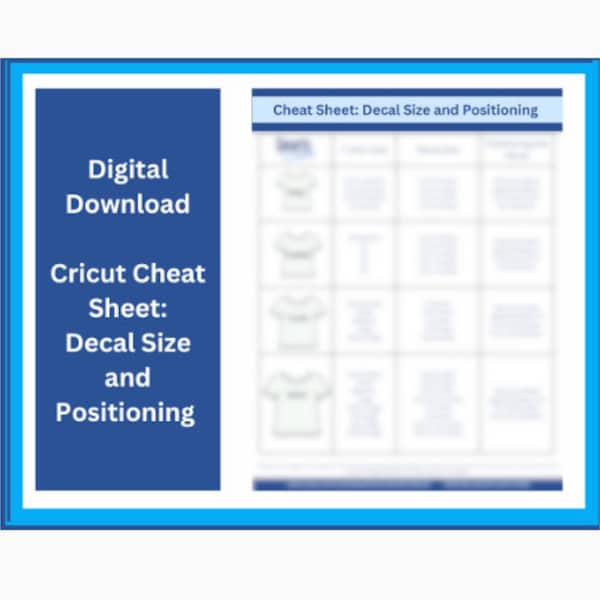 Cricut Cheat Sheet and Decals Positioning Chart  Digital Download File HTV Decals Guide for Shirts, Expand Your Cricut ® Crafting