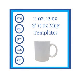 Mug Wrap Template Digital Download, Mug Wrap SVG Png Jpeg, Custom Sublimation Design, 11 12 15 oz DIY Printable Template