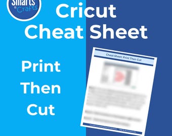 Cricut Cheat Sheet Print Then Cut Directions for Beginners Digital Download Printable Craft Guide for Cricut Users Instant Download Tutorial