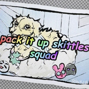 ALIEN STAGE - &quot;pack it up skittles squad&quot; luka dog sticker // alnst luka // fan art merch